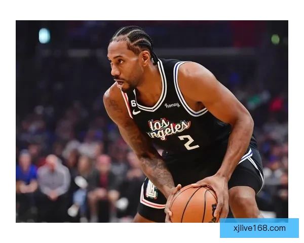 曝联盟仍调查莱昂纳德 勇士曾接近五巨头梦想阵容但快船终止交易